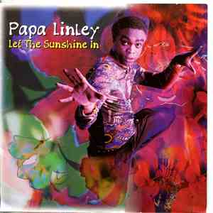 Papa Linley - Let The Sunshine In