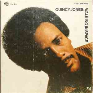Quincy Jones - Walking In Space