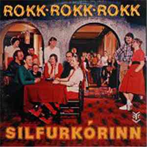 Silfurkórinn - Rokk Rokk Rokk