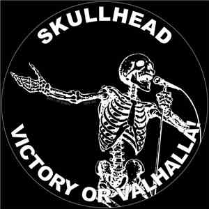 Skullhead - Victory Or Valhalla!