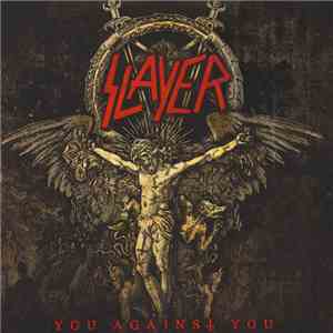 Slayer - You Against You