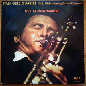 Stan Getz Quartet feat. Niels-Henning Ørsted Pedersen - Live At Montmartre