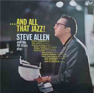 Steve Allen And His All-Stars - ...And All That Jazz
