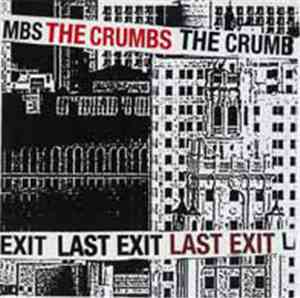 The Crumbs - Last Exit
