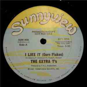 The Extra T's - I Like It (Corn Flakes)