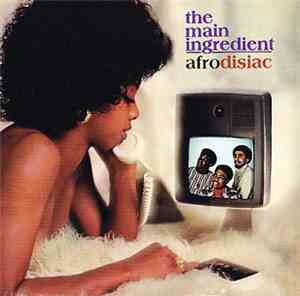 The Main Ingredient - Afrodisiac