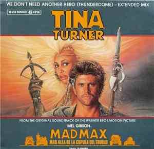 Tina Turner - We Don't Need Another Hero (Thunderdome) - Extended Mix