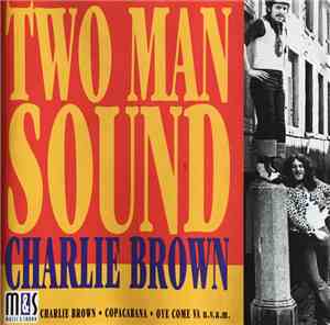Two Man Sound - Charlie Brown