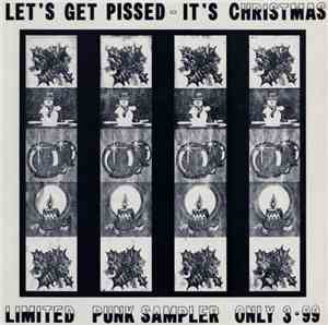 Various - Let's Get Pissed - It's Christmas