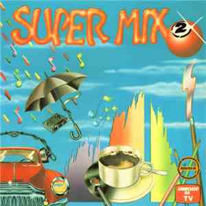 Various - Super Mix 2