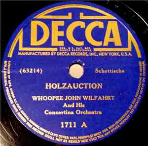 Whoopee John Wilfahrt And His Concertina Orchestra - Holzauction / Clarinet ...