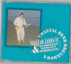 William James IV & The Borderline Personality Disorder Band - Coastal Bend  ...