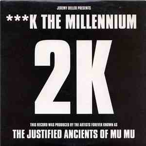 2K - Fuck The Millenium
