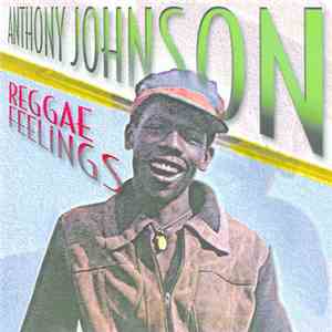 Anthony Johnson - Reggae Feelings