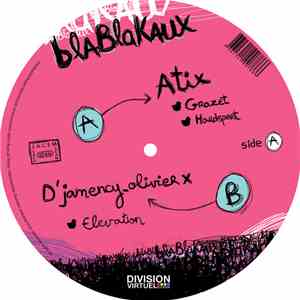 Atix / D'jamency-Oliver X - Blablakaux