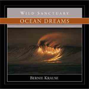 Bernie Krause - Ocean Dreams