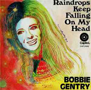 Bobbie Gentry - Raindrops Keep Falling On My Head