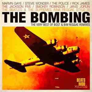 Bost & Bim - The Bombing: The Very Best Of Bost & Bim Reggae Remixes