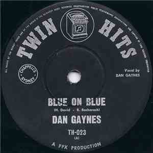 Dan Gaynes, May Troy - Blue On Blue / Easier Said Than Done