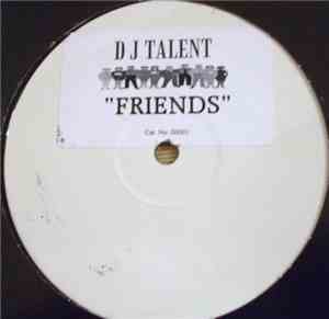 DJ Talent - Friends