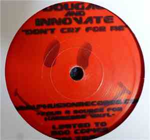 Dougal And Innovate - Don't Cry For Me