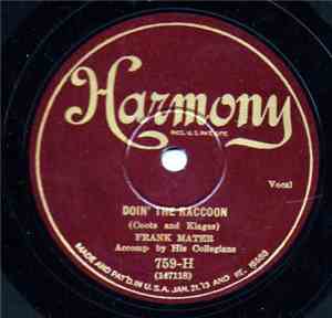 Frank Mater And His Collegians - Doin' The Raccoon / Bye And Bye, Sweethear ...