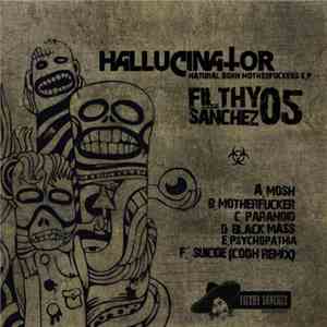 Hallucinator  - Natural Born Motherfuckers EP