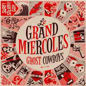 Le Grand Miercoles - Ghost Cowboys