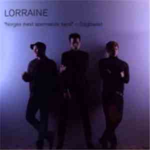 Lorraine - Tell Me Where You Wanna Go / I Feel It