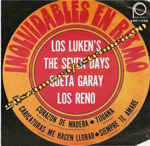 Los Lukens, Los Seven Days, Queta Garay, Los Reno - Inovidables en ritmo