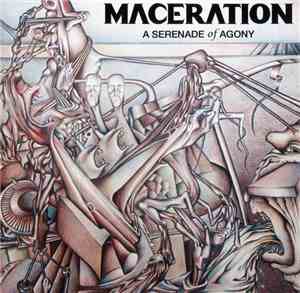 Maceration - A Serenade Of Agony