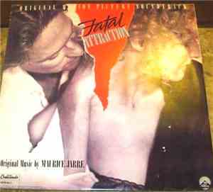 Maurice Jarre - Fatal Attraction (Original Motion Picture Soundtrack)