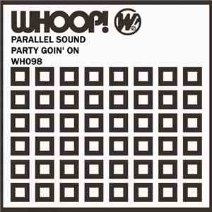 Parallel Sound - Party Goin' On
