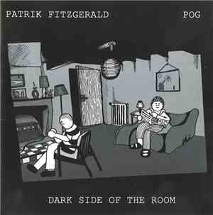 Patrik Fitzgerald / Pog - Dark Side Of The Room