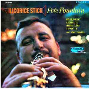 Pete Fountain - Licorice Stick