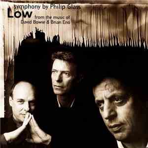 Philip Glass From The Music Of David Bowie & Brian Eno - 