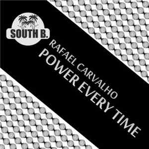 Rafael Carvalho  - Power Every Time