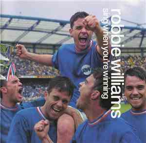 Robbie Williams - Sing When You're Winning