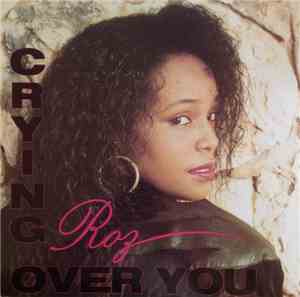 Rosalyn Keel - Crying Over You