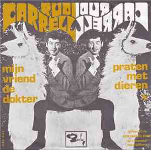 Rudi Carrell - Mijn Vriend De Dokter / Praten Met Dieren