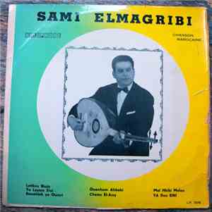 Samy Elmaghribi - Chanson Marocaine