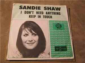 Sandie Shaw - I Don't Need Anything / Keep In Touch