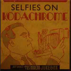 Scott Bradlee & Postmodern Jukebox - Selfies On Kodachrome
