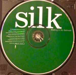 Silk  - Meeting In My Bedroom