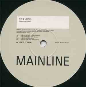 Sir-Q-Lashun / Ser-Q-Lashun - Playing Around / P.H.