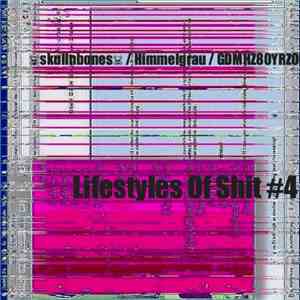 ☠skullnbones☠ / Himmelgrau / GDMHZ80YRZO - Lifestyles Of Shit #4