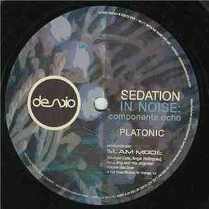 Slam Mode - Sedation In Noise: Componente Ocho