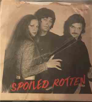 Spoiled Rotten  - S/T