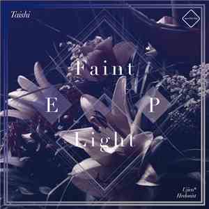 Taishi - Faint Light EP