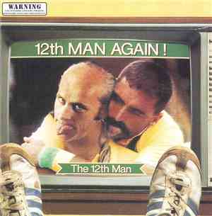 The 12th Man - 12th Man Again!